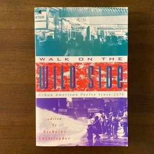 Walk On The Wild Side: Urban American Poetry Since 1975 (paperback)